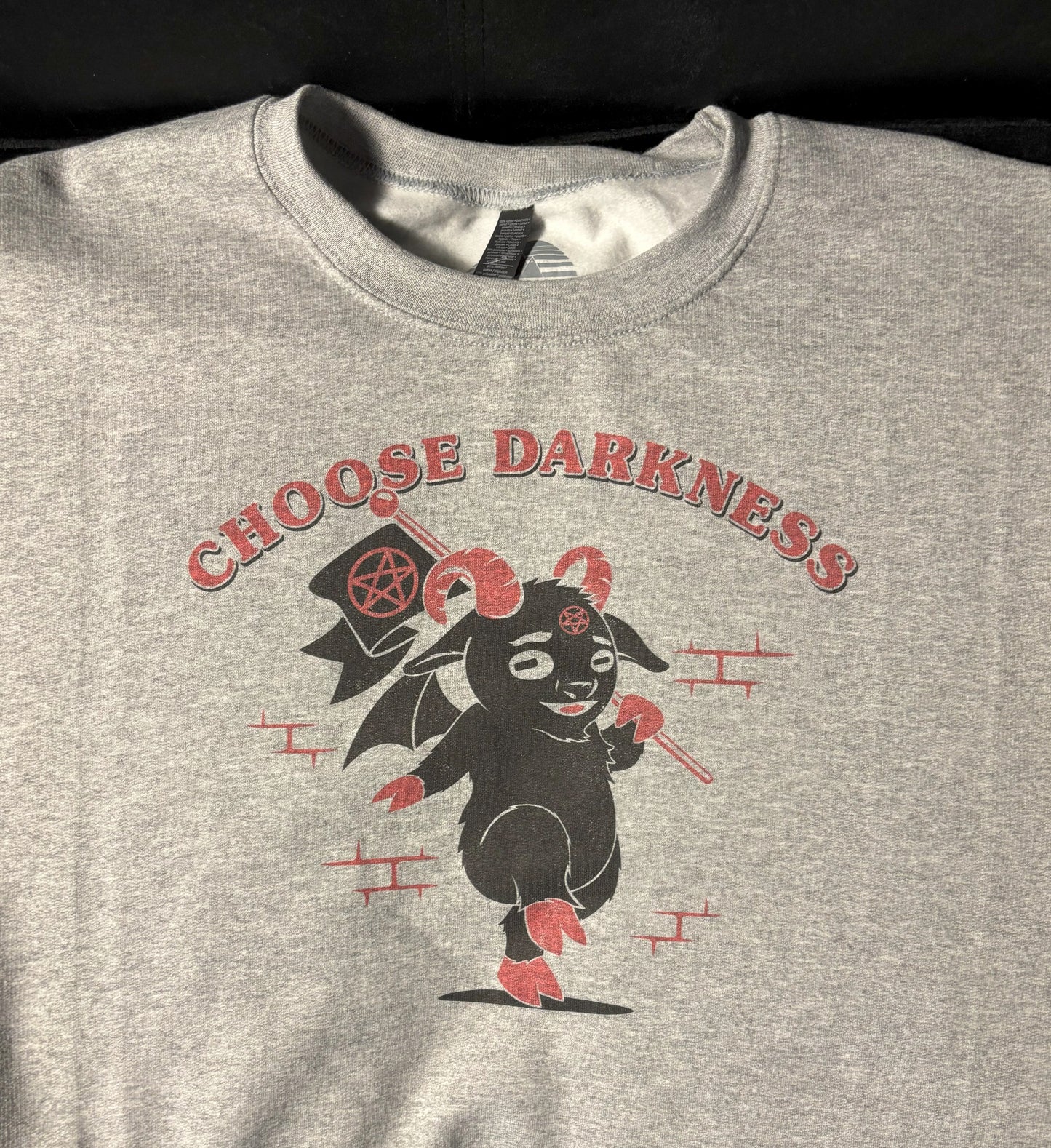 Choose Darkness - Sweatshirt