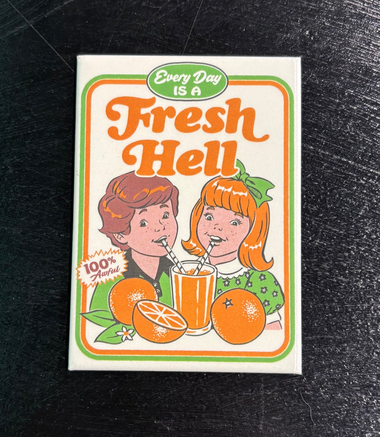 Fresh Hell - magnet