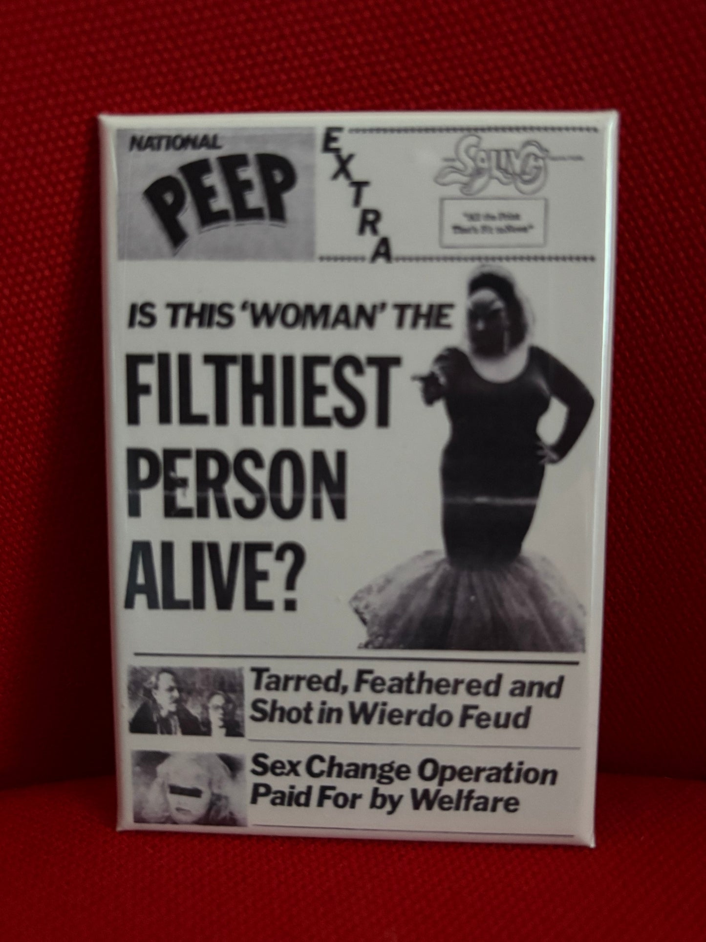 Filthiest Person Alive? - magnet