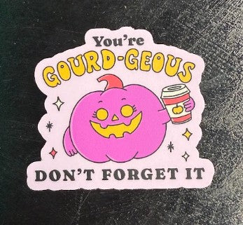 You're Gourd-geous - sticker