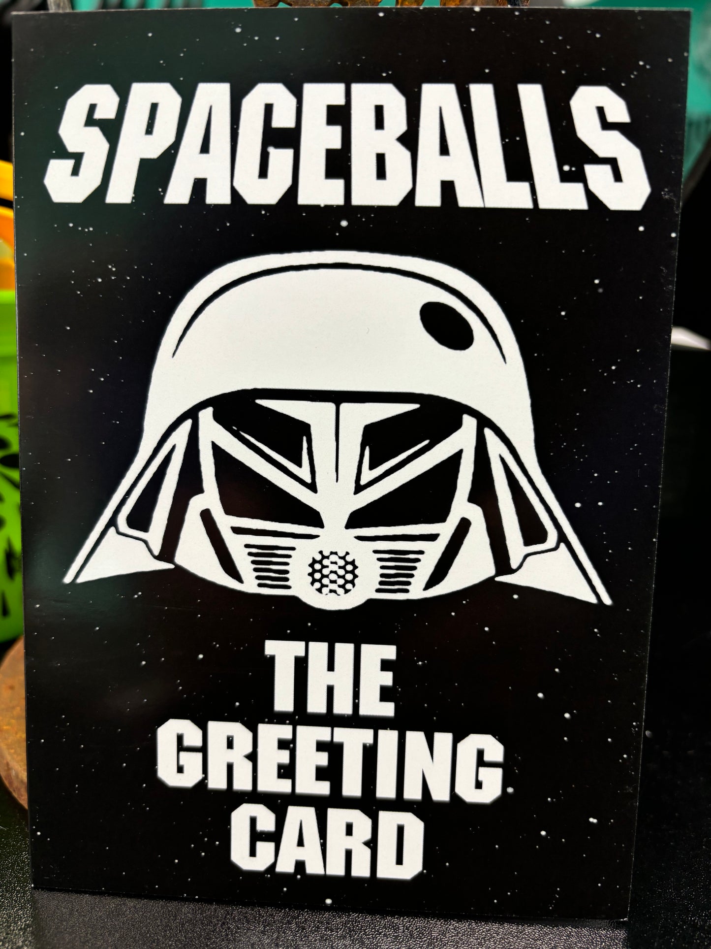 Spaceballs the Greeting Card - Card