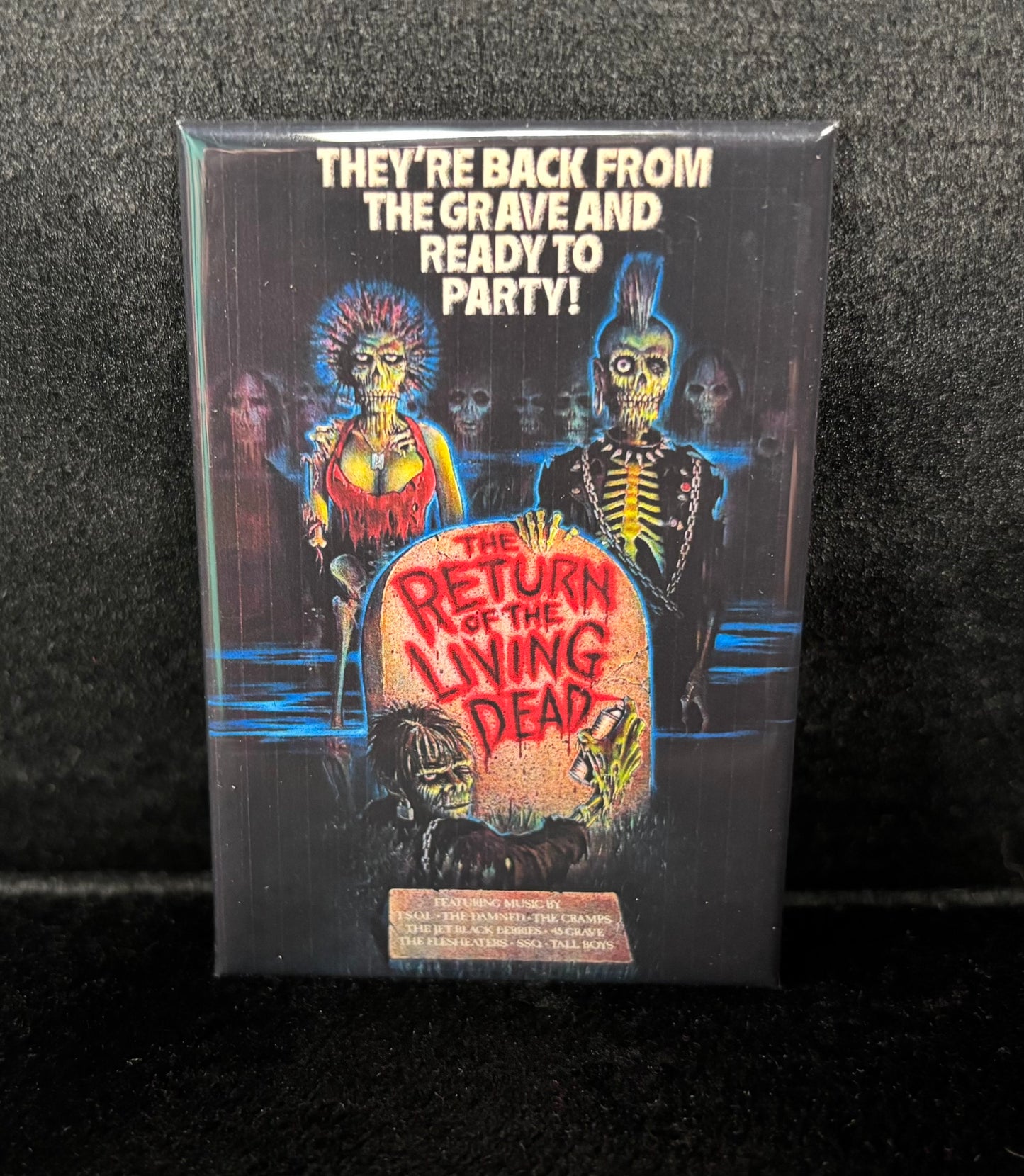 The Return of the Living Dead - magnet