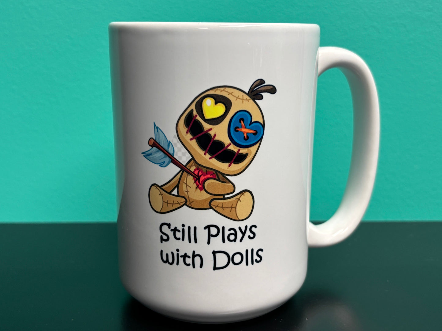 Still Plays with Dolls - mug