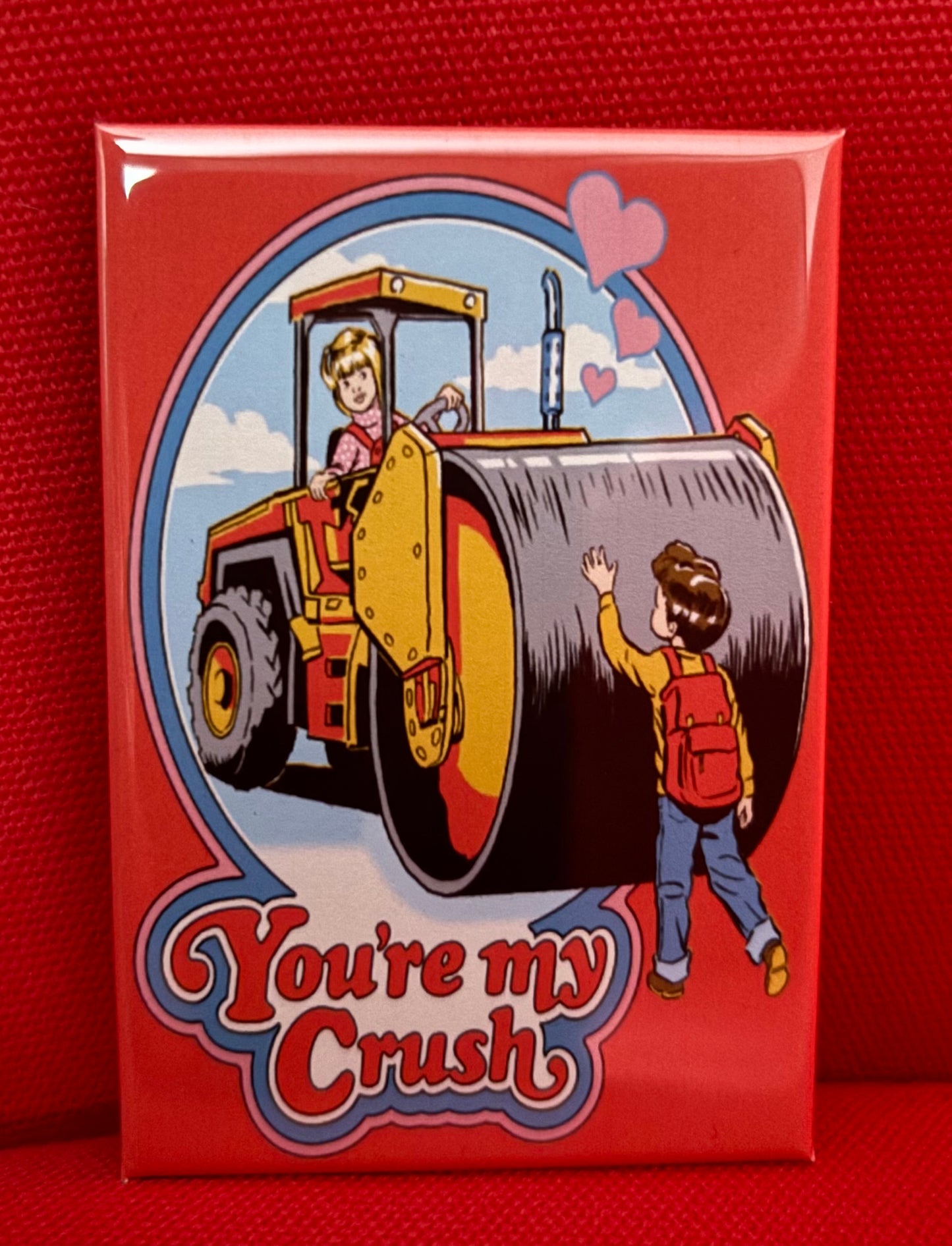 You're My Crush - magnet