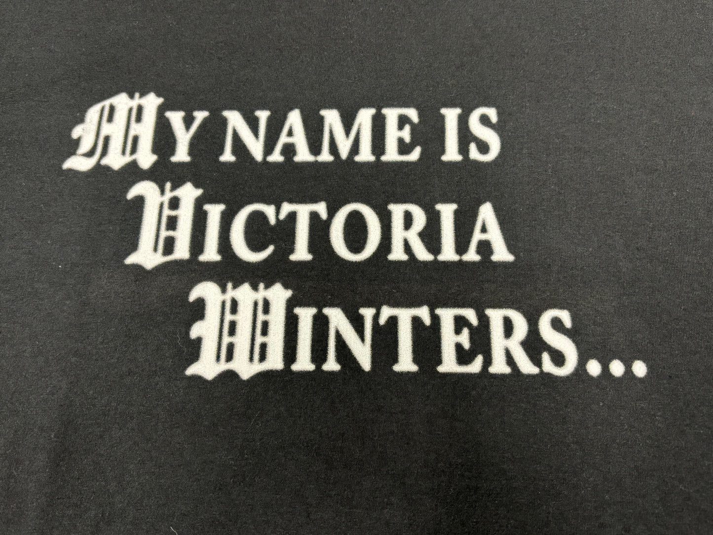 My Name is Victoria Winters - T-shirt