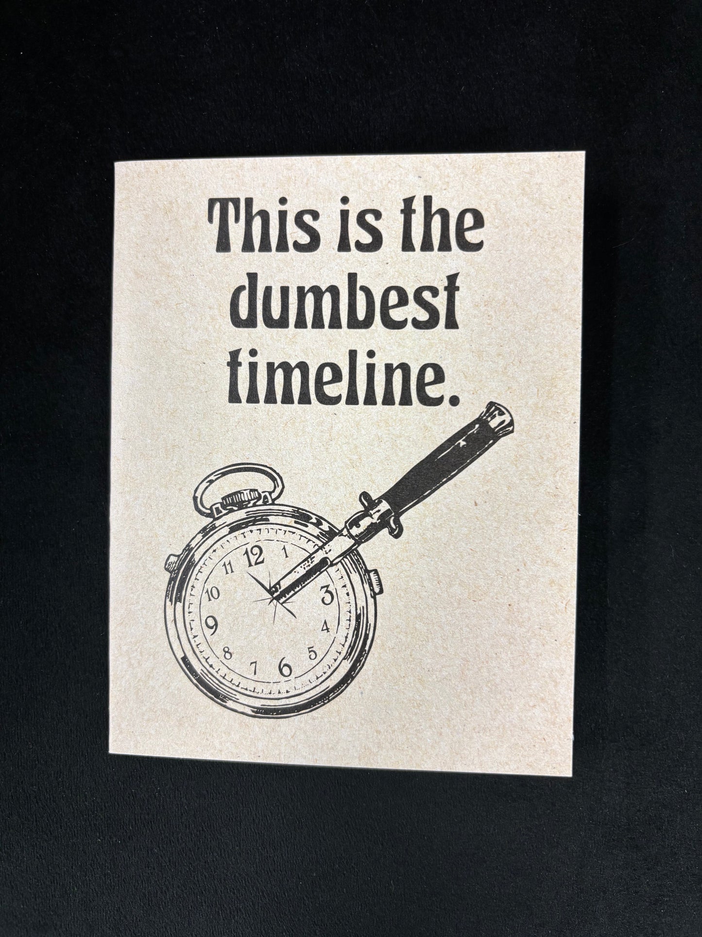 This is the Dumbest Timeline - Card