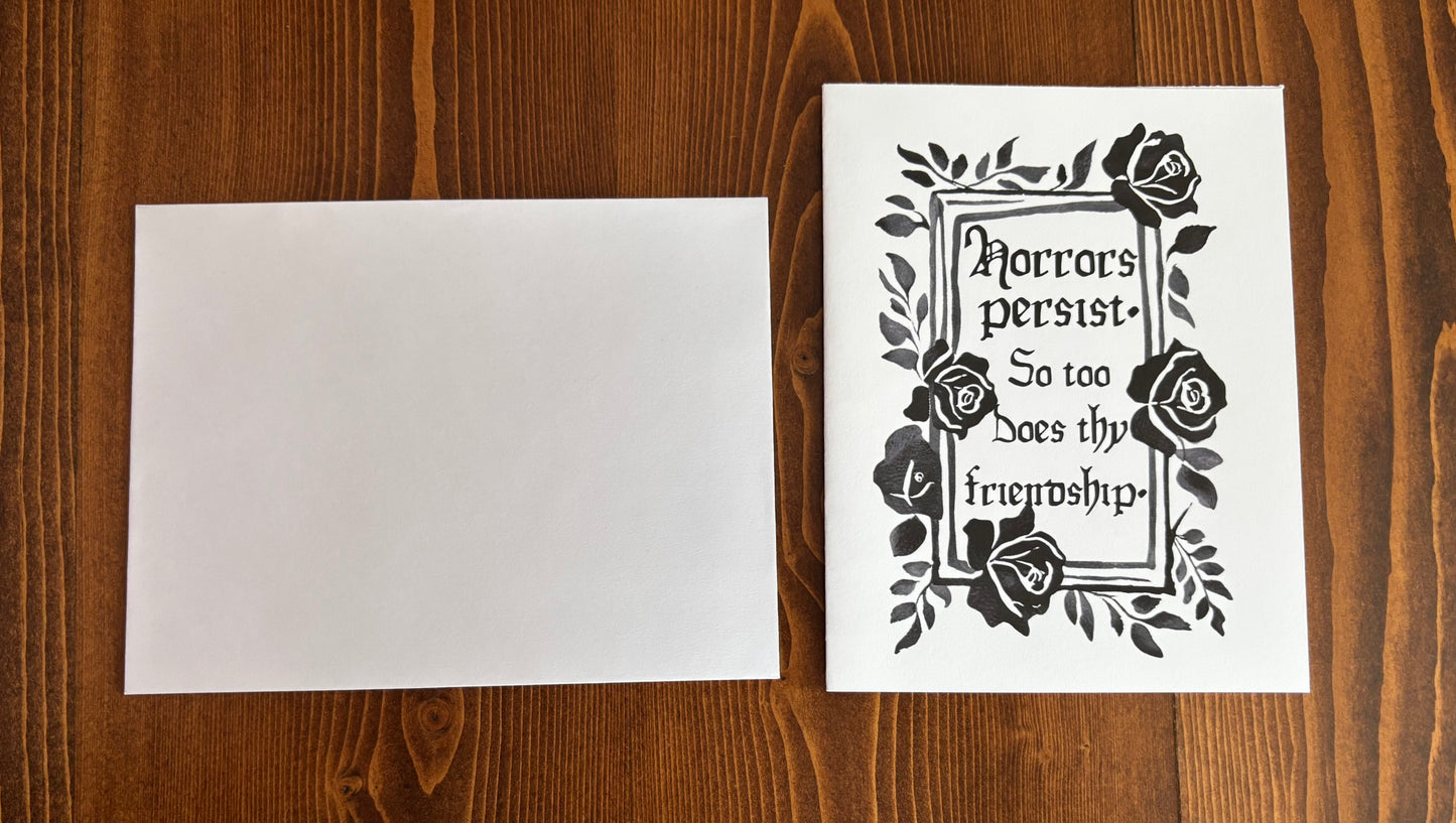 The Horrors Persist Friendship - Greeting Card