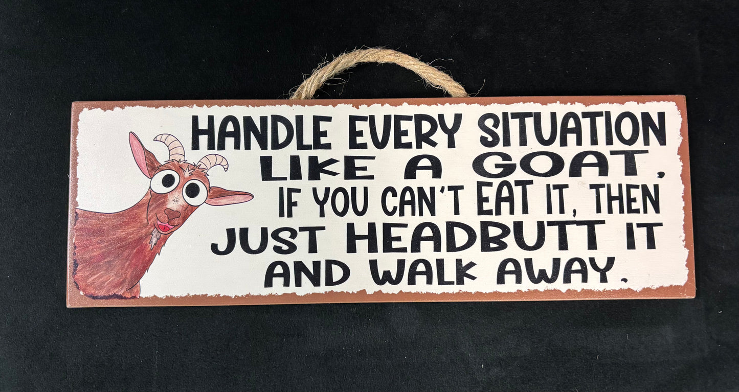 Like a Goat - Wood Sign