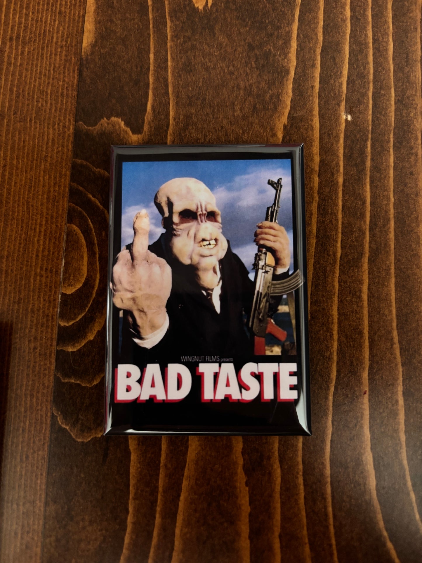 Bad Taste - Magnet