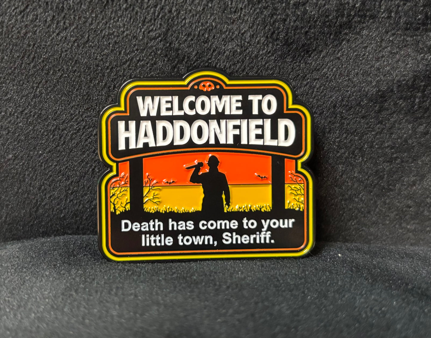 Welcome to Haddonfield - Pin
