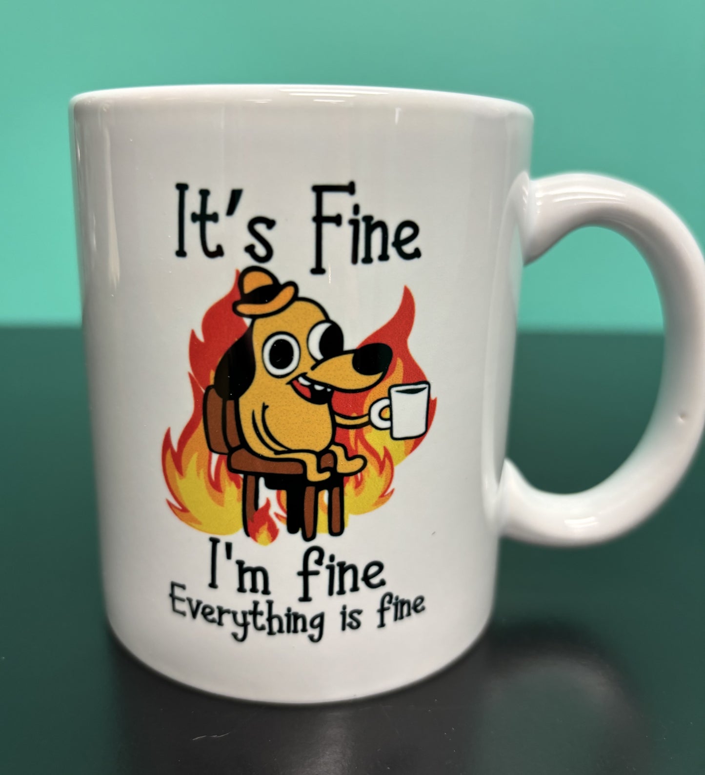 It's Fine - mug