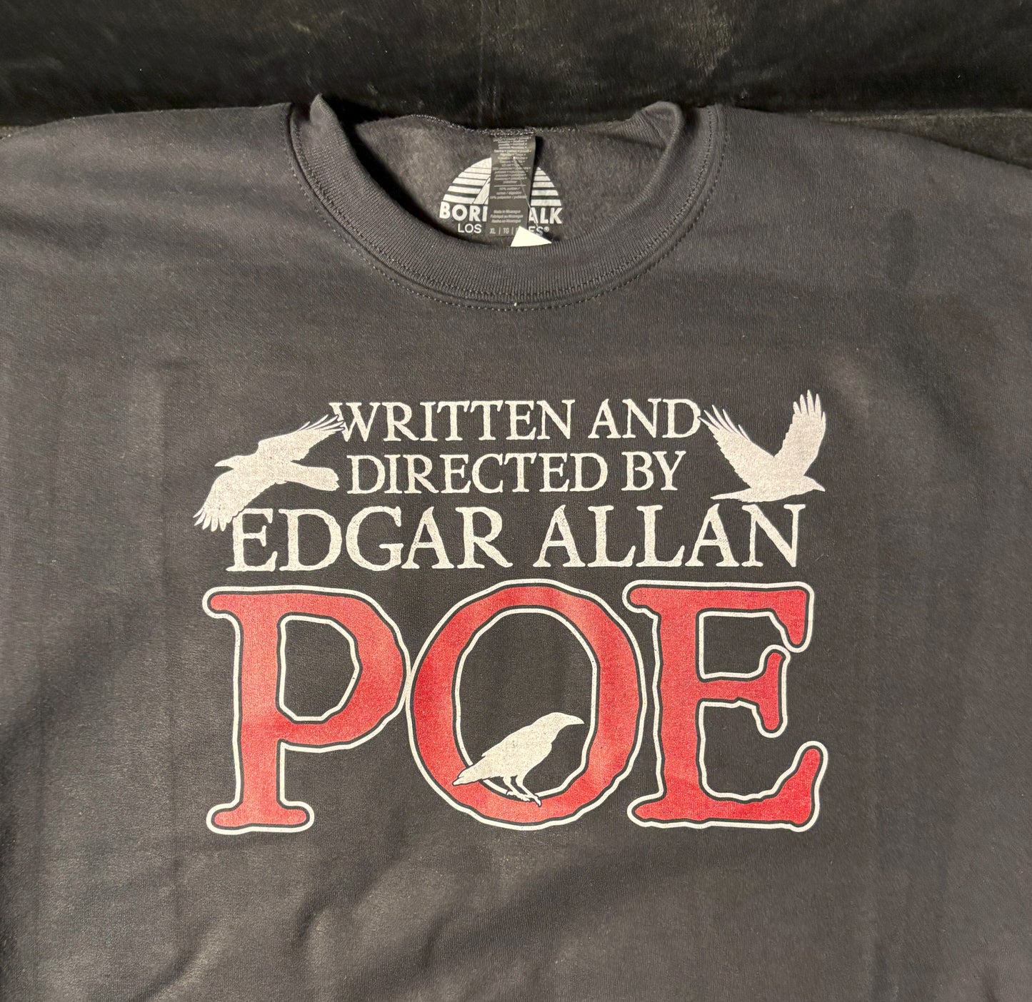 Written and Directed By Edgar Allen Poe - Sweatshirt