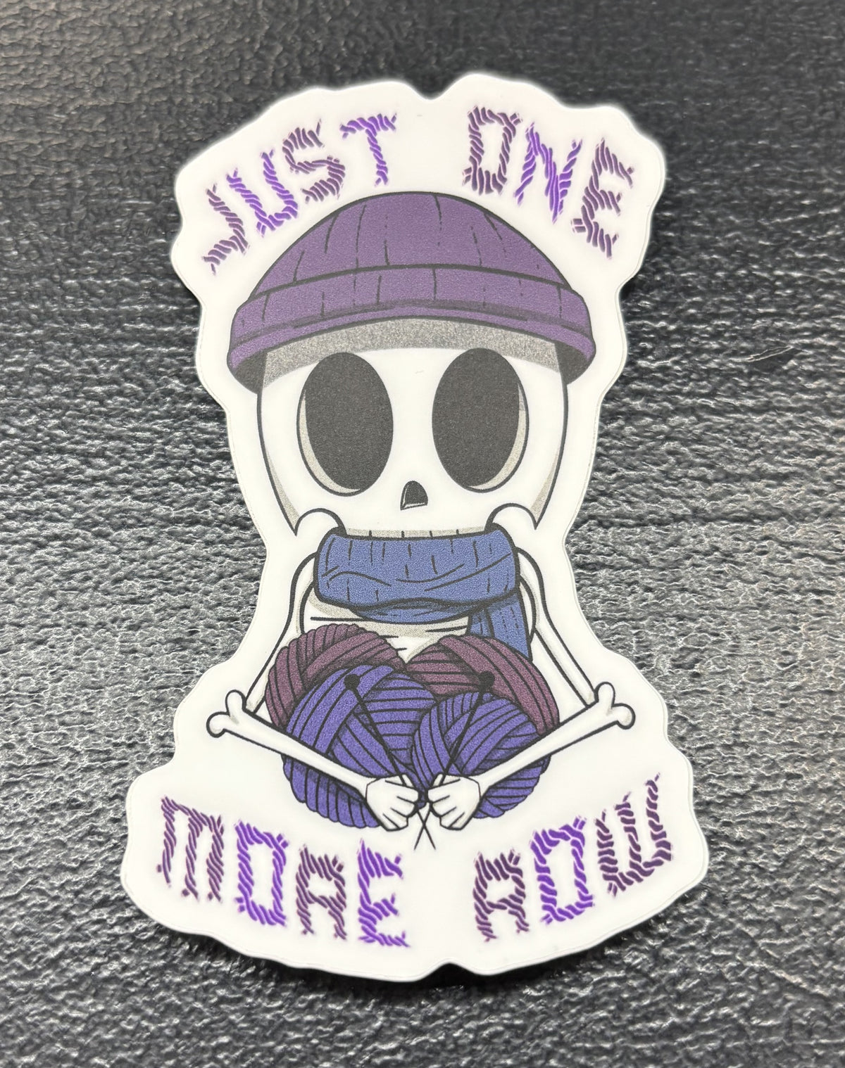 Just One More Row - sticker