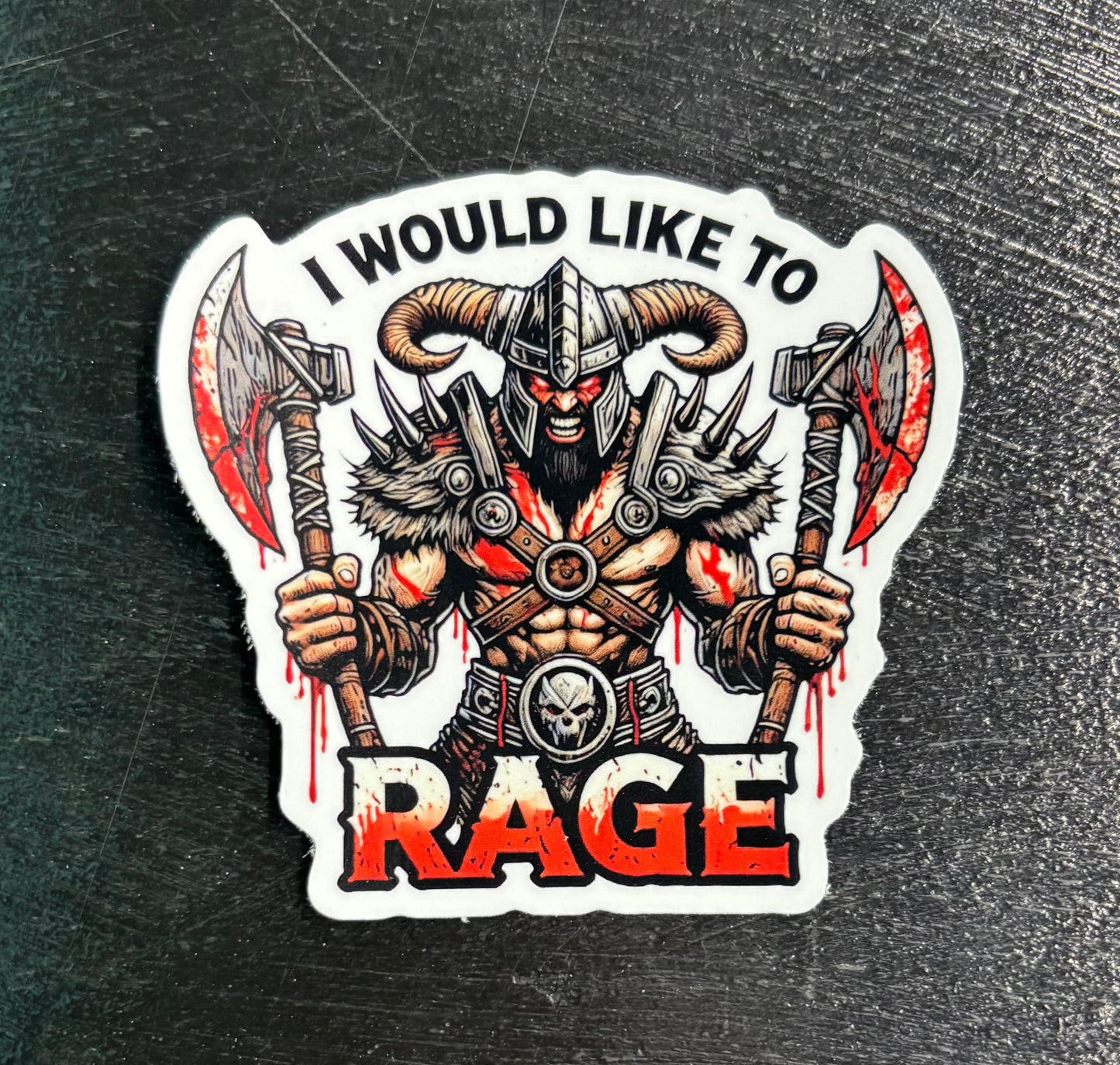 I Would Like to Rage Barbarian - Sticker