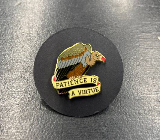 Patience Vulture - Pin