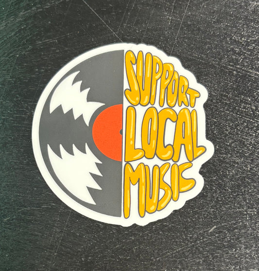 Support Local Music - Sticker