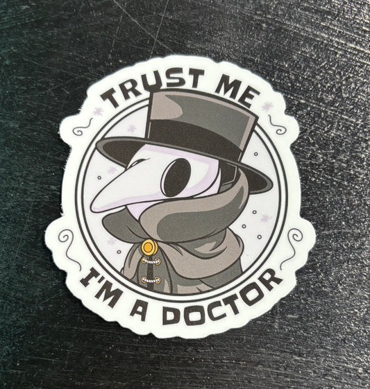 Trust Me I'm a Doctor - Sticker