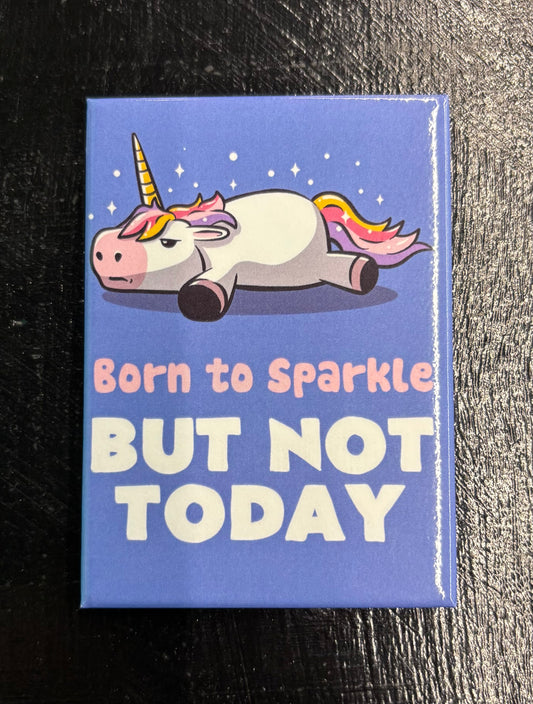 Born to Sparkle Unicorn - Magnet