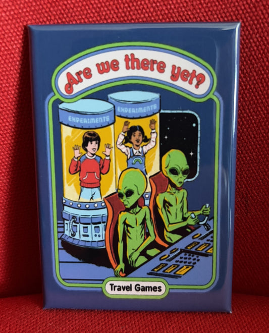 Are We There Yet? - magnet