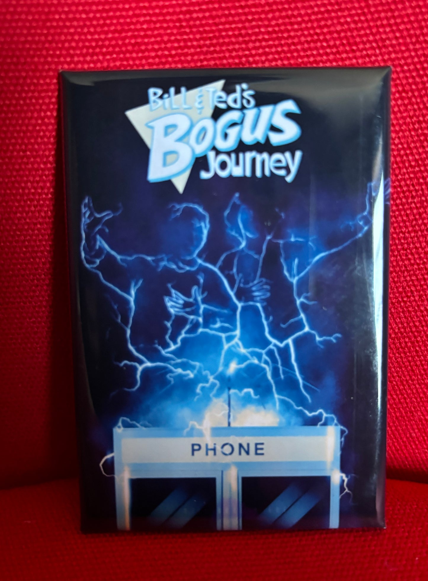 Bill and Ted's Bogus Journey - magnet