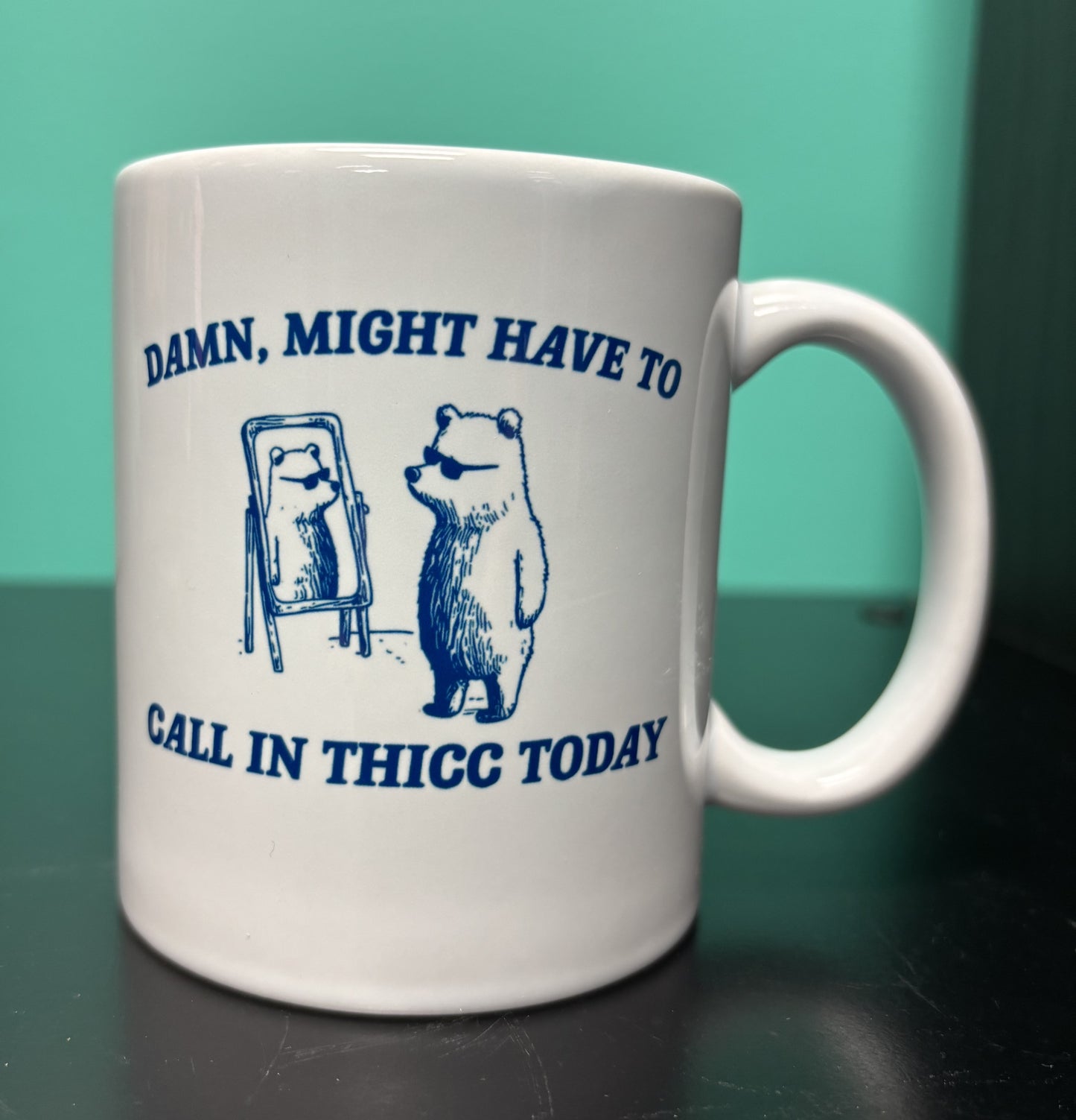 Call in Thicc - mug