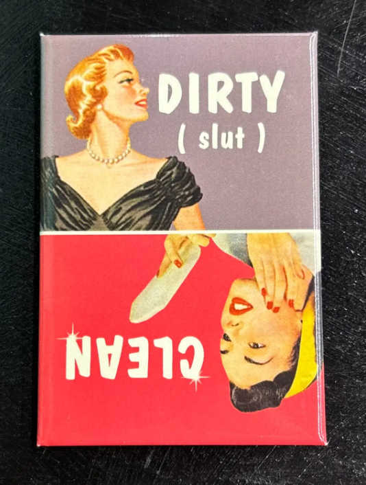 Clean Dirty - magnet