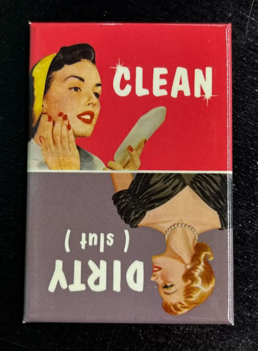 Clean Dirty - magnet
