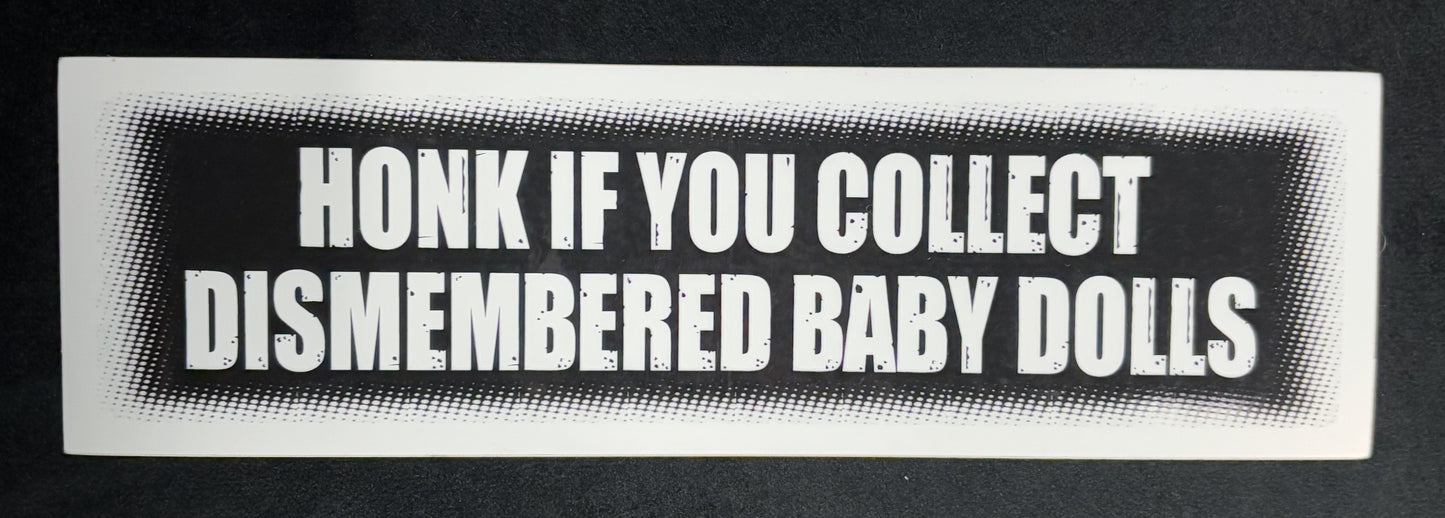 Honk if You Collect - bumper sticker