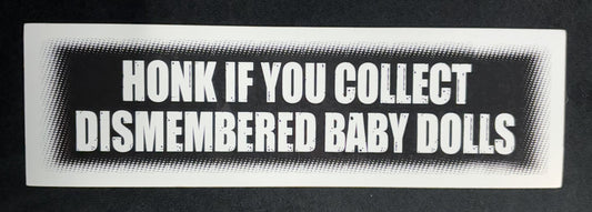 Honk if You Collect - bumper sticker