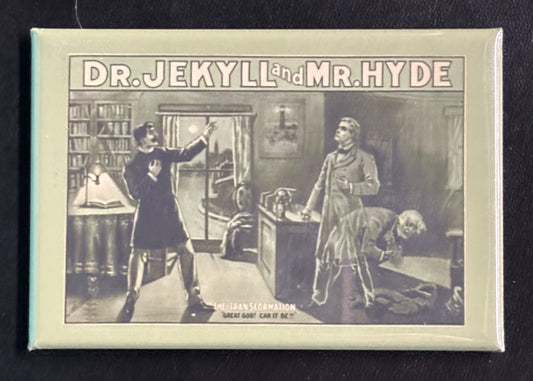 Dr. Jekyll and Mr. Hyde - magnet