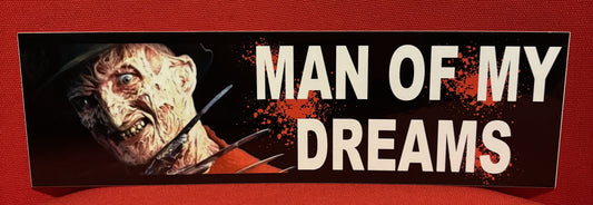 Man of my Dreams - bumper sticker