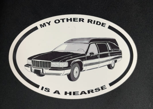 My Other Ride is a Hearse - bumper sticker