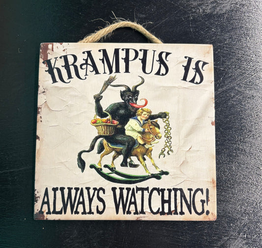 Krampus is Always Watching - Wood Sign