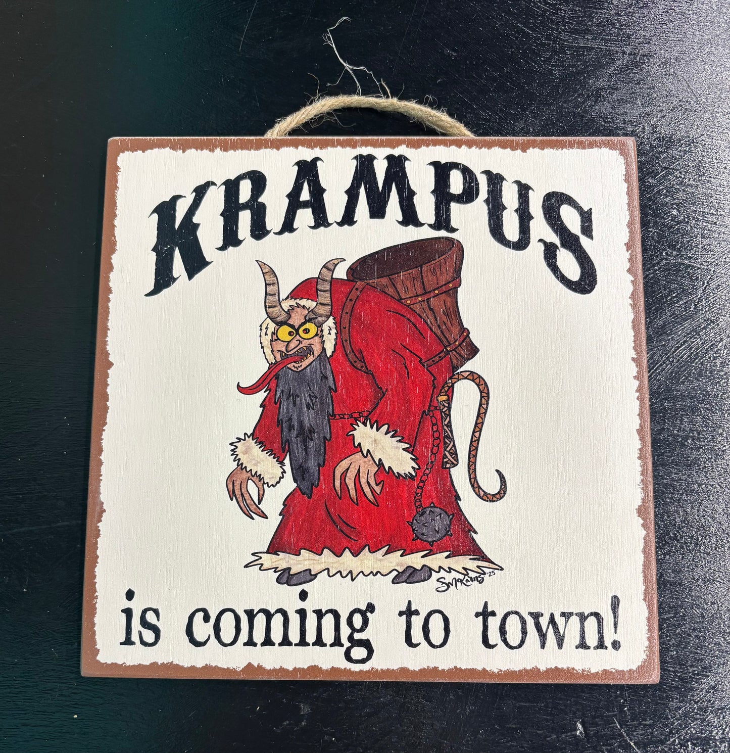Krampus Is Coming To Town - Wood Sign
