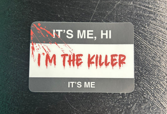 I'm the Killer - Sticker