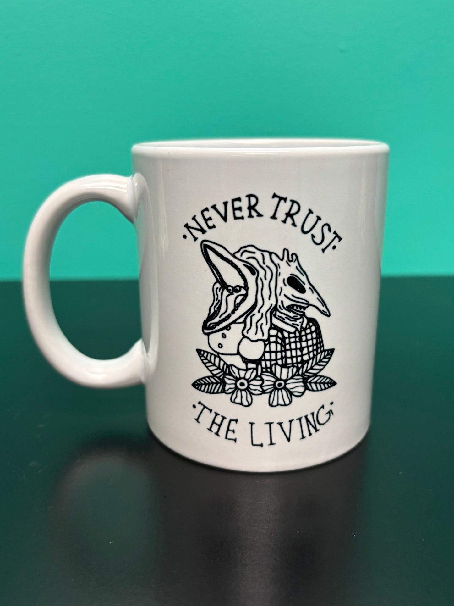 Never Trust The Living - mug