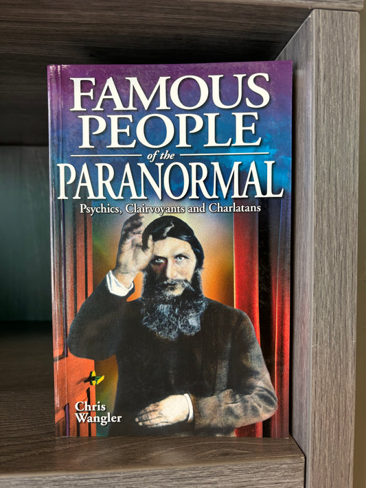 Famous People of the Paranormal: Psychics, Clairvoyants, and Charlatans - Book