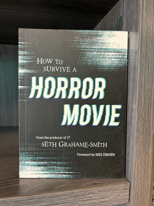 How to Survive A Horror Movie - book