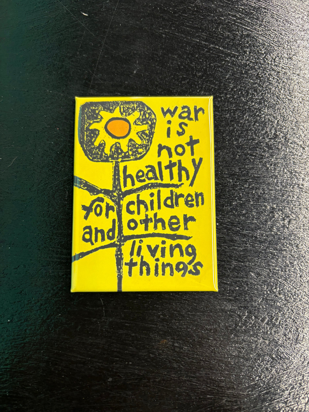 War is Not Healthy... - Magnet