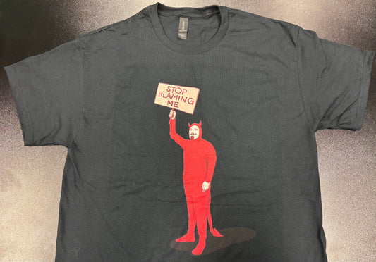Stop Blaming Me - T-shirt