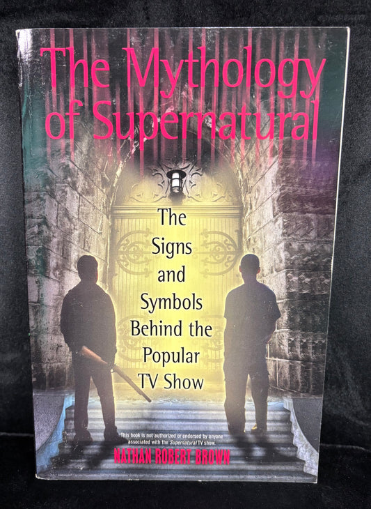 The Mythology of Supernatural - Book