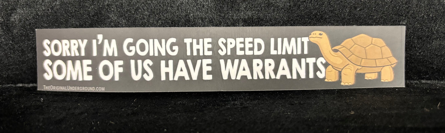 Sorry I'm going the speed limit... - Sticker