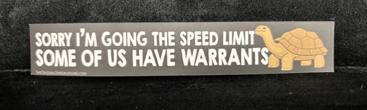 Sorry I'm going the speed limit... - Sticker