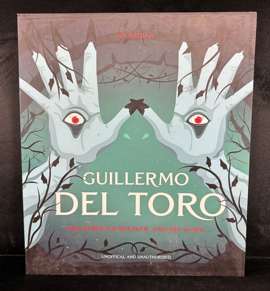 Guillermo del Toro: The Iconic Filmaker and his Work - Book