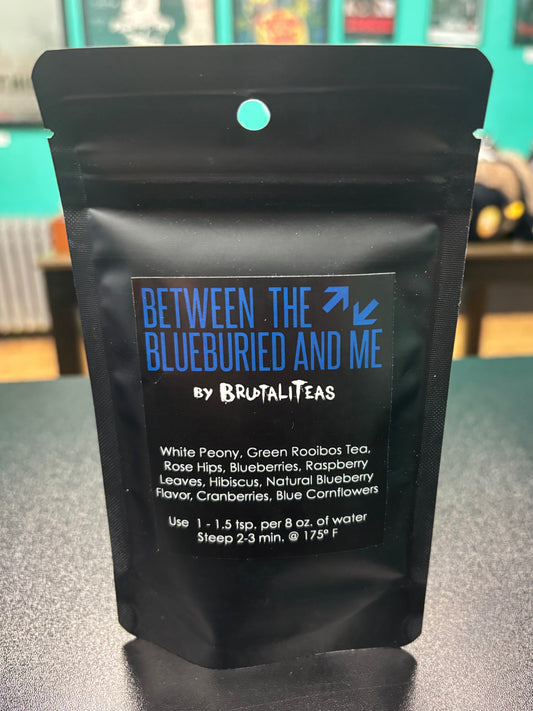 Between the Blueburied and Me - Loose Leaf Tea