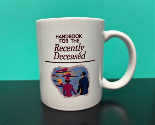 Handbook For The Recently Deceased - Mug