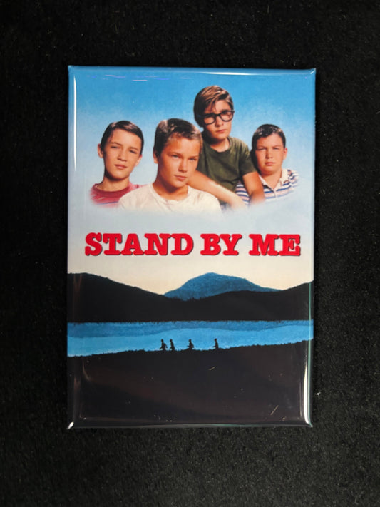 Stand by Me - Magnet