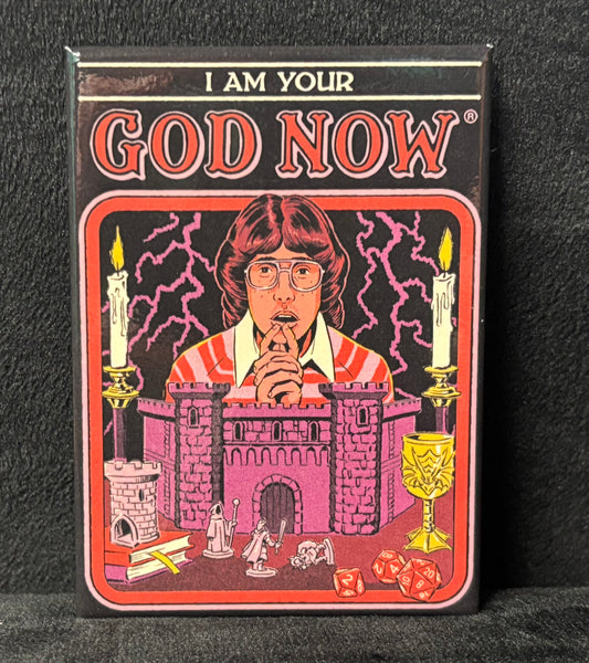 DnD I Am Your God Now - Magnet