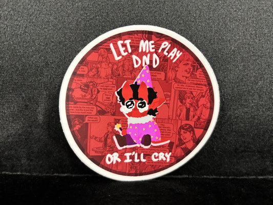 Let Me Play DND - Stickers