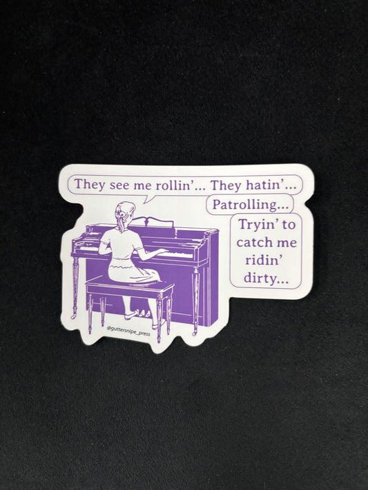Ridin' Dirty - Sticker